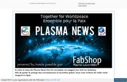 In order to keep the Plasma News free for everybody, we suggest you visit our webshop. Afin de garder le partage des connaissances et nouvelles ...