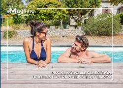 PISCINE NOUVELLE G&Eacute;N&Eacute;RATION FINIES LES CONTRAINTES, QUE DU PLAISIR !