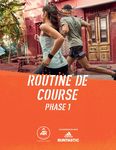 ROUTINE DE COURSE (PHASE 1)