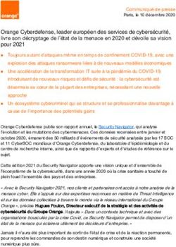 Orange Cyberdefense, leader européen des services de cybersécurité, livre son décryptage de l'état de la menace en 2020 et dévoile sa vision pour ...