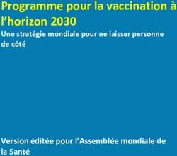 Programme pour la vaccination à l'horizon 2030 - Une stratégie mondiale pour ne laisser personne de côté Version éditée pour l'Assemblée mondiale ...