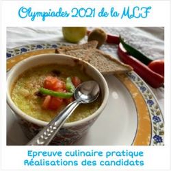 Olympiades 2021 de la MLF - Epreuve culinaire pratique Réalisations des candidats