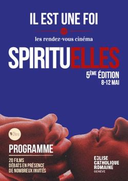 Programme 20 films débats en présence de nombreux invités - Il est une foi