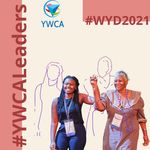 JOURNÉE MONDIALE DE LA YWCA 2021 CÉLÉBRER LES LEADERS DE LA YWCA #YWCALEADERS - #WYD2021 - World YWCA Day 2021 Tools and Templates