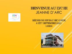JEANNE D'ARC BIENVENUE AU LYCEE - RÉUNIONS NIVEAU SECONDE 6 ET 7 SEPTEMBRE 2021 18H00