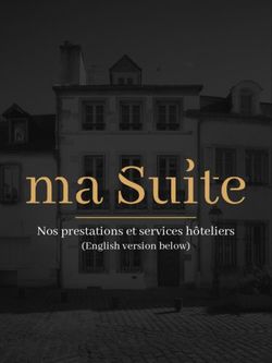Nos prestations et services h&ocirc;teliers - (English version below) - Ma Suite