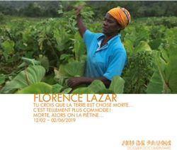 FLORENCE LAZAR TU CROIS QUE LA TERRE EST CHOSE MORTE C'EST TELLEMENT PLUS COMMODE ! MORTE, ALORS ON LA PIÉTINE 12/02 - 02/06/2019 - Jeu de Paume