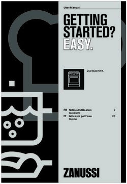 GETTING STARTED? EASY - FR Notice d'utilisation IT Istruzioni per l'uso - Electrolux