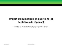 Impact du numérique en questions (et tentatives de réponse) - Karin Dassas (Institut d'Astrophysique Spatiale - Orsay ) - EcoInfo