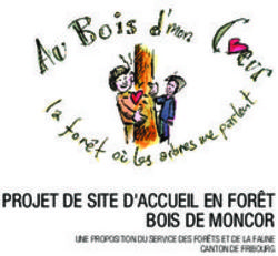 PROJET DE SITE D'ACCUEIL EN FORÊT BOIS DE MONCOR - UNE PROPOSITION DU SERVICE DES FORÊTS ET DE LA FAUNE CANTON DE FRIBOURG