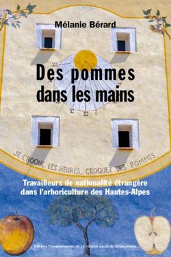 Des pommes dans les mains - M&eacute;lanie B&eacute;rard - Travailleurs de nationalit&eacute; &eacute;trang&egrave;re dans l'arboriculture des Hautes-Alpes - MJC - Centre ...
