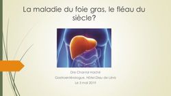 La maladie du foie gras, le fléau du siècle? - Dre Chantal Haché Gastroentérologue, Hôtel-Dieu de Lévis Le 3 mai 2019