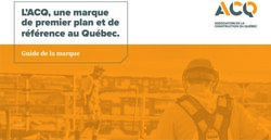 L'ACQ, une marque de premier plan et de r&eacute;f&eacute;rence au Qu&eacute;bec - Guide de la marque
