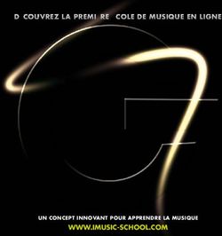 DÉCOUVREZ LA PREMIÈRE ÉCOLE DE MUSIQUE EN LIGNE - WWW.IMUSIC-SCHOOL.COM UN CONCEPT INNOVANT POUR APPRENDRE LA MUSIQUE