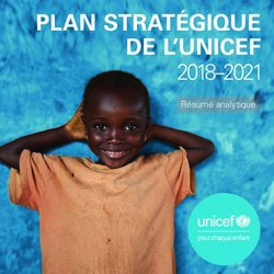 PLAN STRATÉGIQUE DE L'UNICEF - 2018-2021 Résumé analytique