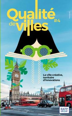 # 4 - La ville cr&eacute;ative, territoire d'innovations - RATPgroup