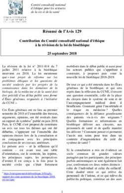 Résumé de l'Avis 129 Contribution du Comité consultatif national d'éthique à la révision de la loi de bioéthique 25 septembre 2018 - CCNE
