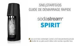 SNELSTARTGIDS GUIDE DE DÉMARRAGE RAPIDE - Lees eerst deze snelstartgids voordat u het bruiswatertoestel gebruikt. Veuillez lire ce guide avant ...