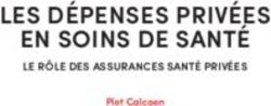 LES DÉPENSES PRIVÉES EN SOINS DE SANTÉ - LE RÔLE DES ASSURANCES SANTÉ PRIVÉES Piet Calcoen - Itinera Institute