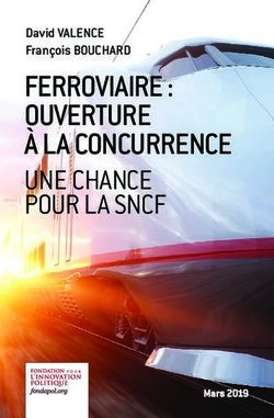 FERROVIAIRE : OUVERTURE À LA CONCURRENCE - UNE CHANCE POUR LA SNCF David VALENCE François BOUCHARD - Fondapol