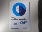 Comprendre les troubles bipolaires et se prendre en main