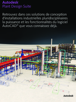 Autodesk Plant Design Suite - Retrouvez dans ces solutions de conception d'installations industrielles pluridisciplinaires la puissance et les ...