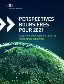 PERSPECTIVES BOURSI&Egrave;RES POUR 2021 - Occasions de placement dans un monde post-pand&eacute;mie - NEI Investments
