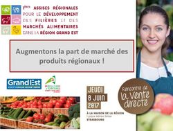 Augmentons la part de marché des produits régionaux ! - Région Grand Est