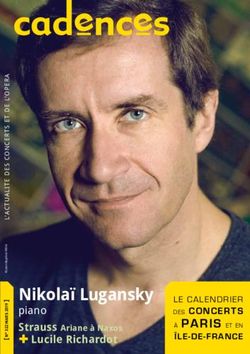 NIKOLAÏ LUGANSKY PIANO STRAUSS ARIANE À NAXOS - LE CALENDRIER DES CONCERTS ÀPARIS ETEN ÎLE-DE-FRANCE - CADENCES