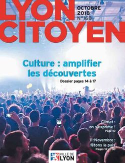 Culture : amplifier les découvertes - OCTOBRE 2018 N 168 - Ville de Lyon