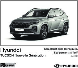 Hyundai TUCSON Nouvelle Génération - Caractéristiques techniques, Equipements & Tarif
