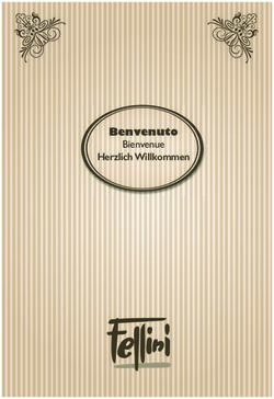 Benvenuto Bienvenue Herzlich Willkommen - Fellini Pizzeria