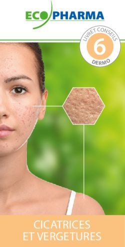 CICATRICES ET VERGETURES - 6LIVR E DER M O - ECOPharma