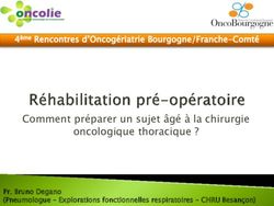 Comment pr&eacute;parer un sujet &acirc;g&eacute; &agrave; la chirurgie oncologique thoracique ? - Pr. Bruno Degano Pneumologue - Explorations fonctionnelles respiratoires ...