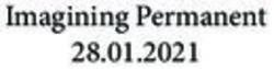 Imagining Permanent 28.01.2021 - Permanent Brussels