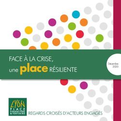 Une place RÉSILIENTE FACE À LA CRISE, REGARDS CROISÉS D'ACTEURS ENGAGÉS - Lyon Place ...