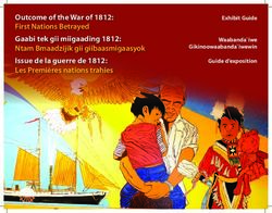 Outcome of the War of 1812: First Nations Betrayed Exhibit Guide Waabanda'iwe Gikinoowaabanda'iwewin