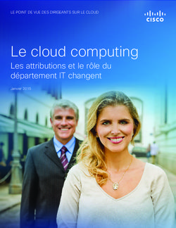 Le cloud computing Les attributions et le rôle du département IT changent - LE POINT DE VUE DES DIRIGEANTS SUR LE CLOUD