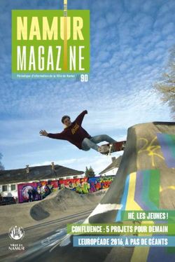 Hé, les jeunes ! confluence : 5 projets pour demain l'européade 2016, à pas de géants - VIE COMMUNALE - Ville de Namur