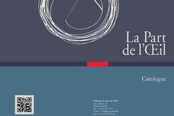 Catalogue Éditions La Part de l'Œil - Editions La Part de l'Oeil