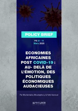 ECONOMIES AFRICAINES POST COVID-19 : AU- DELÀ DE L'ÉMOTION, DES POLITIQUES ÉCONOMIQUES AUDACIEUSES - POLICY BRIEF - Africa Portal