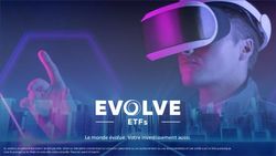 Le monde &eacute;volue. Votre investissement aussi - Evolve ETFs