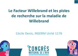 Le Facteur Willebrand et les pistes de recherche sur la maladie de Willebrand - Cécile Denis, INSERM Unité 1176