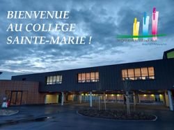 BIENVENUE AU COLLEGE SAINTE-MARIE ! - Le Coll&egrave;ge Sainte-Marie Un nouvel univers