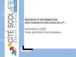 RÉUNION D'INFORMATION DES PARENTS D'ÉLÈVES DE 2DE : NOUVEAU LYCÉE Voies générale et technologique