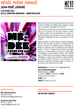 MÉDÉE POÈME ENRAGÉ JEAN-RENÉ LEMOINE 3-23 MARS 2014 SALLE CHRISTIAN BOURGOIS - www.MC93.COM
