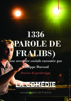 (PAROLE DE FRALIBS) 1336 - une aventure sociale racont&eacute;e par Philippe Durand Dossier de production - La ...