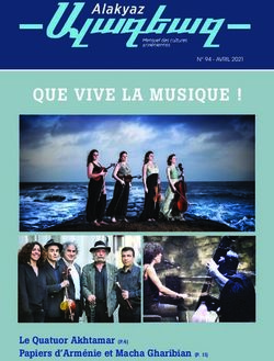 QUE VIVE LA MUSIQUE ! - Le Quatuor Akhtamar (P.4) Papiers d'Arménie et Macha Gharibian (P. 11) - Bibliothèque de l'Église ...