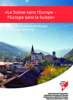 "La Suisse sans l'Europe - l'Europe sans la Suisse" - 96e Congrès des Suisses de l'étranger 10 au 12 août 2018, Viège