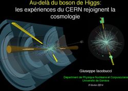 Au-delà du boson de Higgs: les expériences du CERN rejoignent la cosmologie - Giuseppe Iacobucci